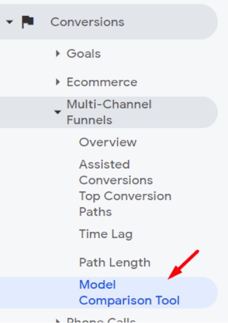 Go to Conversions  Multi-Channel Funnels  Model Comparison Tool in Google Analytics.