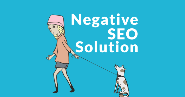 Attacked by Negative SEO? Lost Rankings? Read This