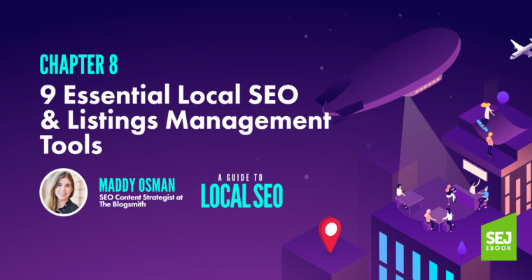 9 Essential Local SEO  Listings Management Tools